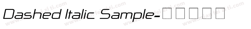 Dashed Italic Sample字体转换